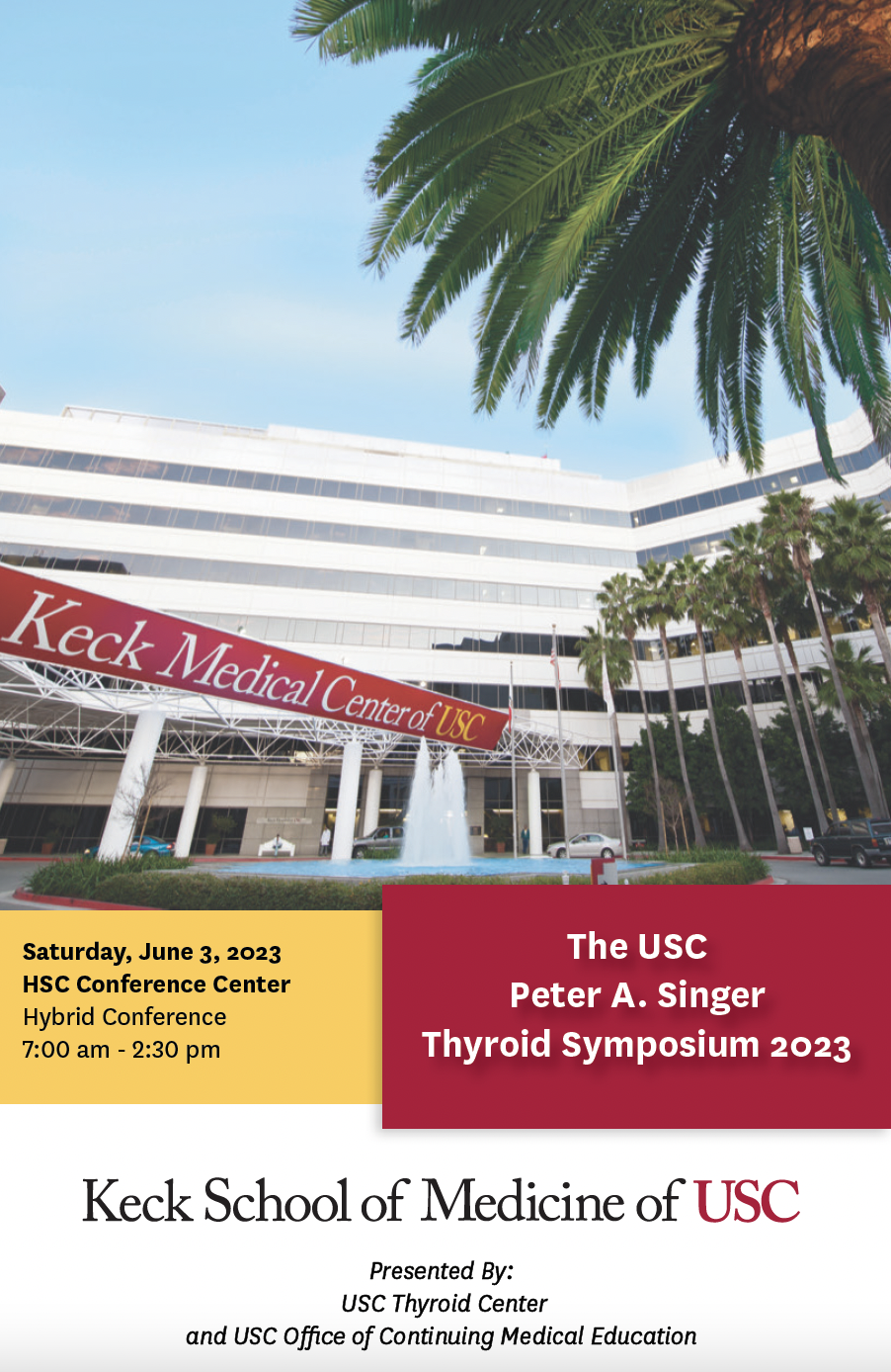 The USC Peter A. Singer Thyroid Symposium 2023 Banner